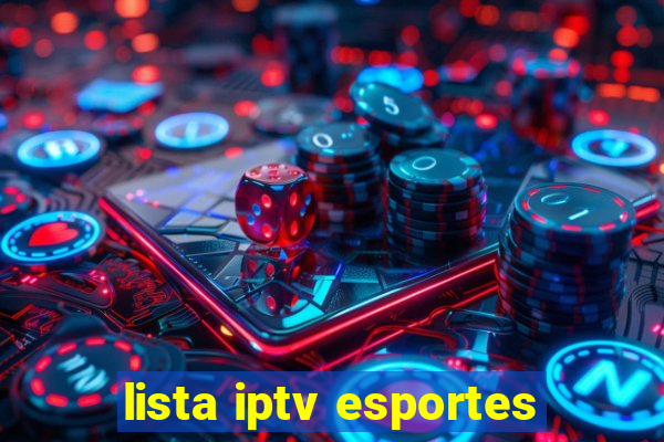 lista iptv esportes